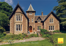 DRUMMOND LODGE Aveland Road • Callander • Perthshire • FK17 8EN