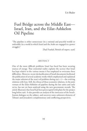 Fuel Bridge Across the Middle East— Israel, Iran, and the Eilat-Ashkelon Oil Pipeline