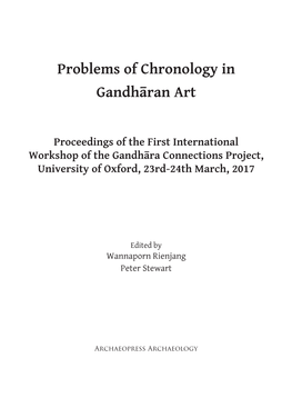 Problems of Chronology in Gandhāran Art