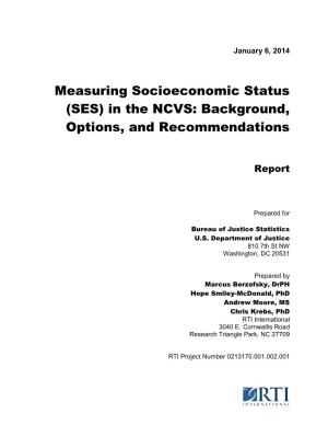 Measuring Socioeconomic Status (SES) in the NCVS: Background, Options, and Recommendations