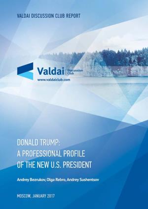 Donald Trump a Professional Profile of the New U.S. President.Indd