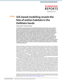 GIS-Based Modelling Reveals the Fate of Antlion Habitats in the Deliblato Sands Danijel Ivajnšič1,2 & Dušan Devetak1