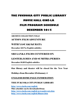 The Fukuoka City Public Library Movie Hall Ciné-Là Film Program Schedule December 2015