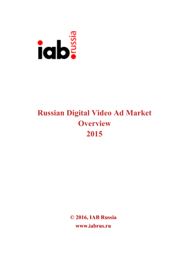 Russian Digital Video Ad Market Overview 2015