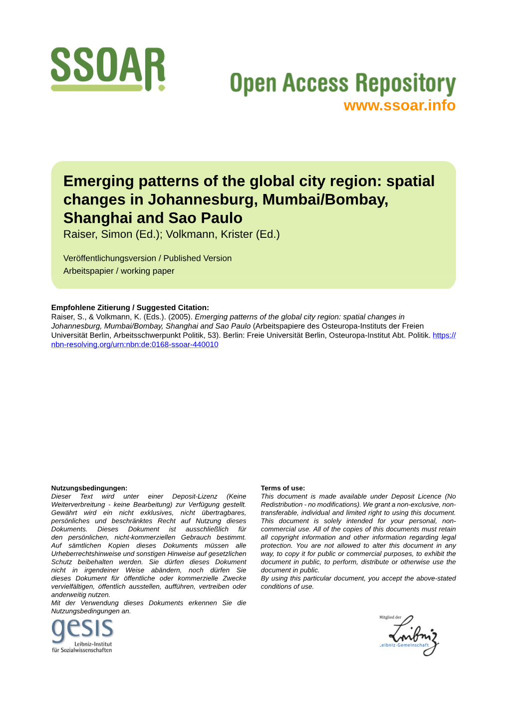 Spatial Changes in Johannesburg, Mumbai/Bombay, Shanghai and Sao Paulo Raiser, Simon (Ed.); Volkmann, Krister (Ed.)