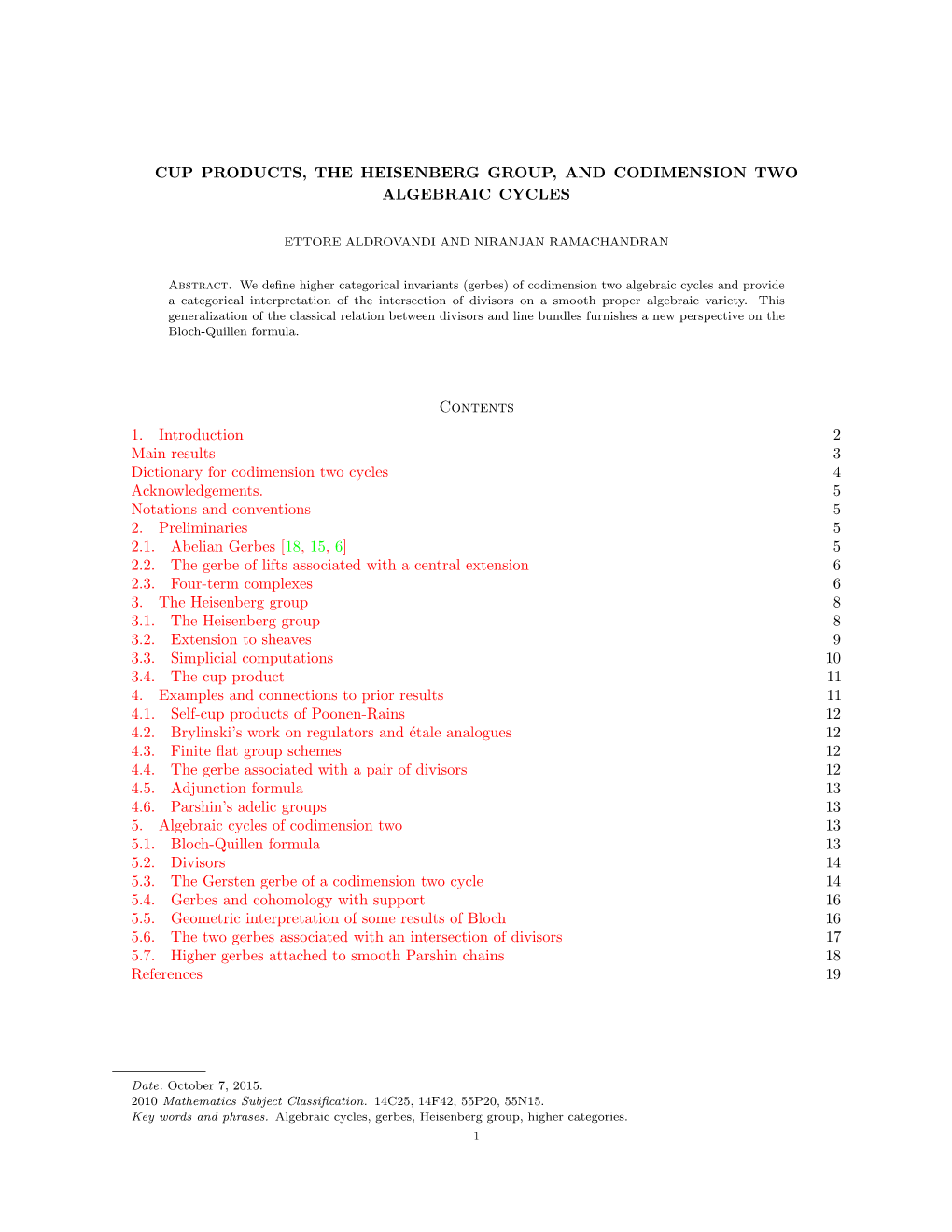 Cup Products, the Heisenberg Group, and Codimension Two Algebraic Cycles