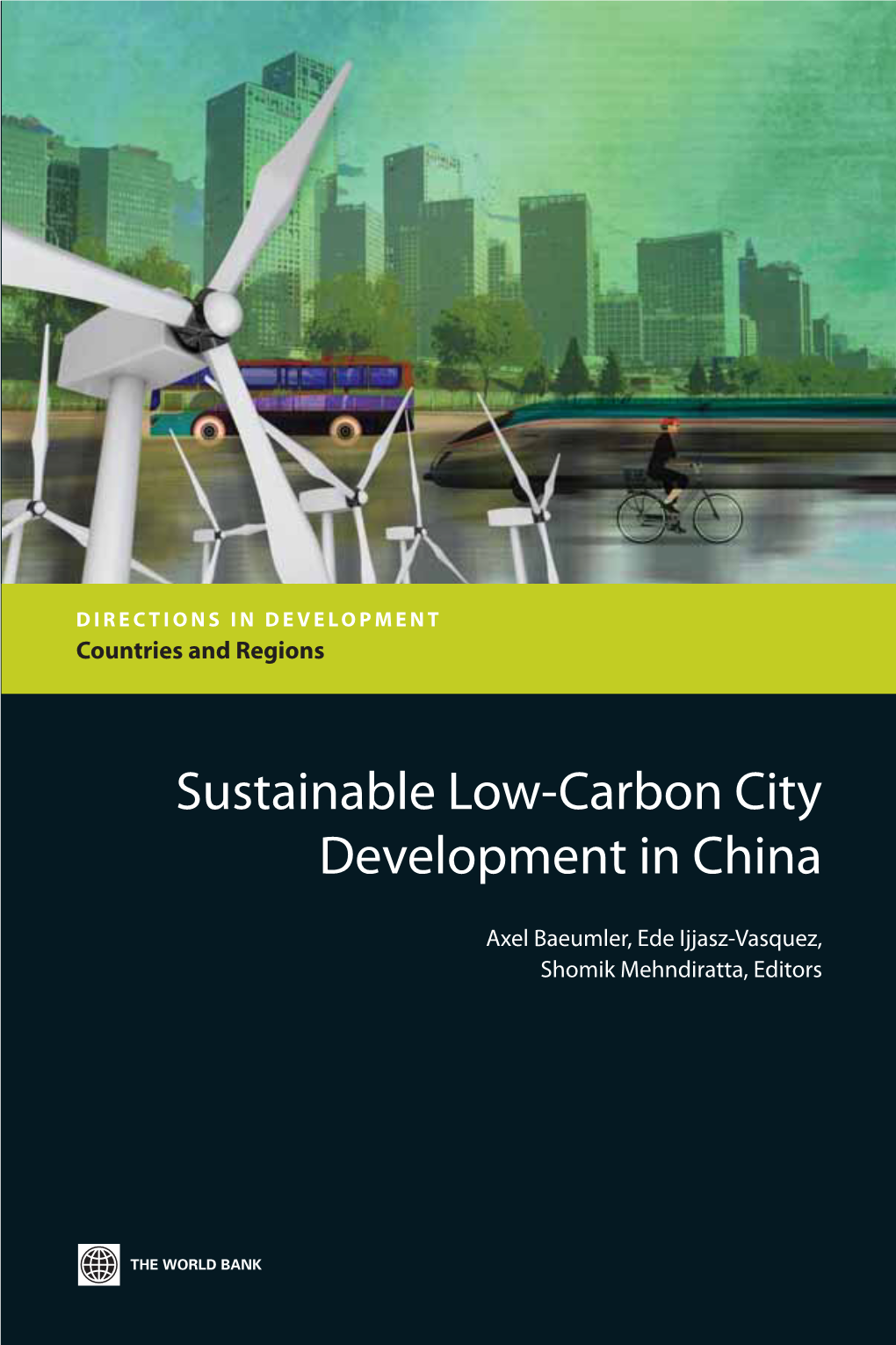 Sustainable Low-Carbon City Development in China