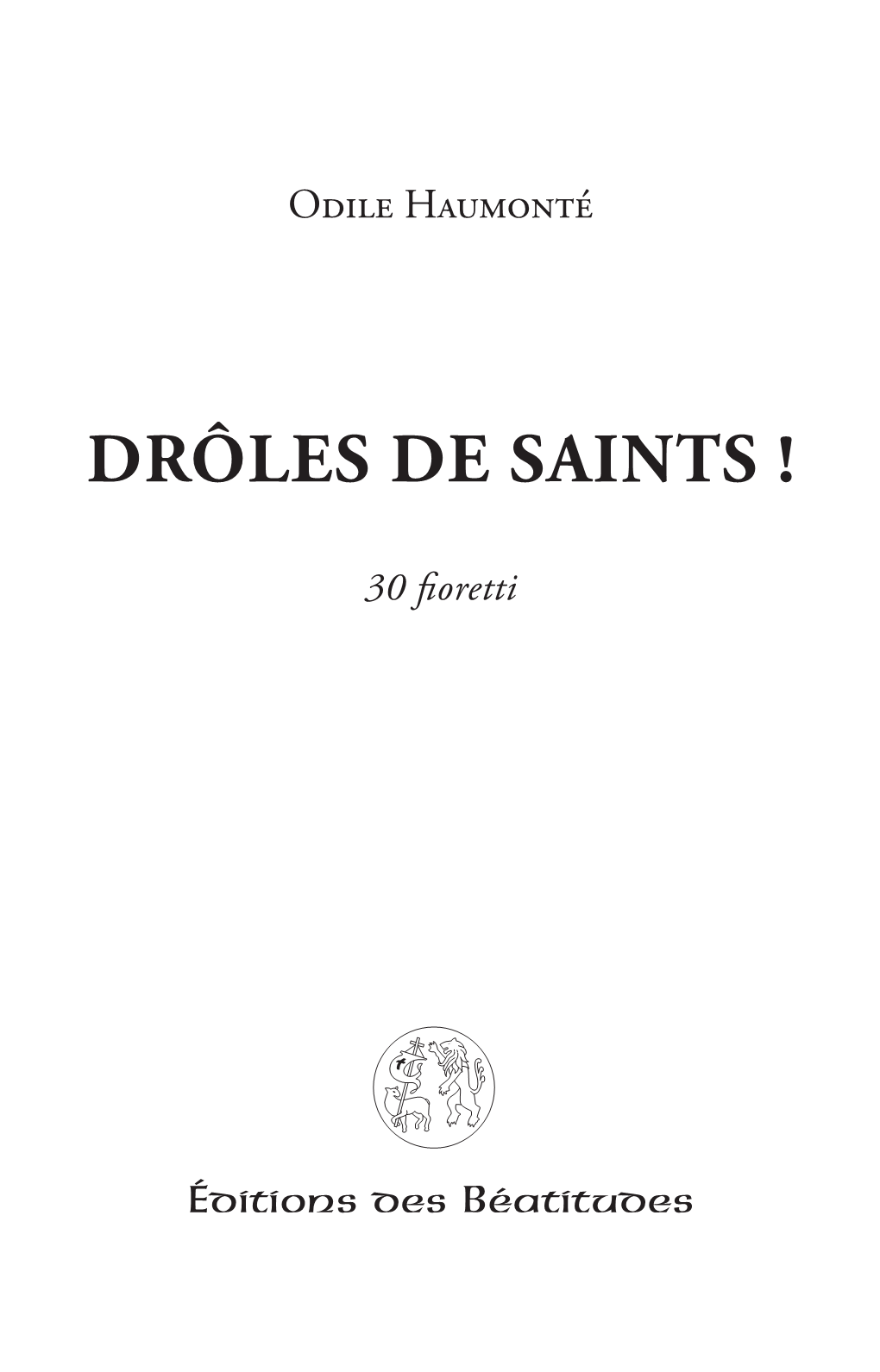 Drôles De Saints !