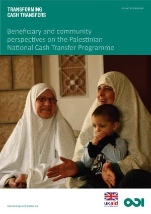 Beneficiary and Community Perspectives on the Palestinian National Cash Transfer Programme