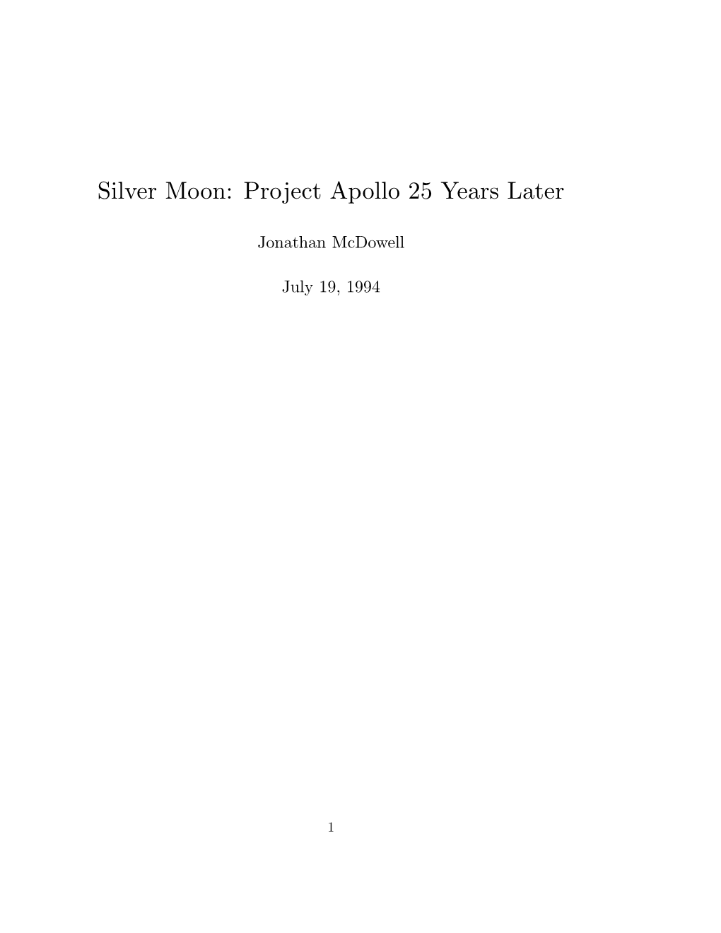 Silver Moon: Project Apollo 25 Years Later