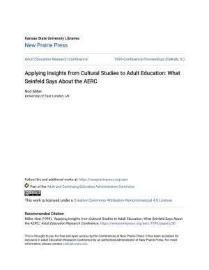 Applying Insights from Cultural Studies to Adult Education: What Seinfeld Says About the AERC