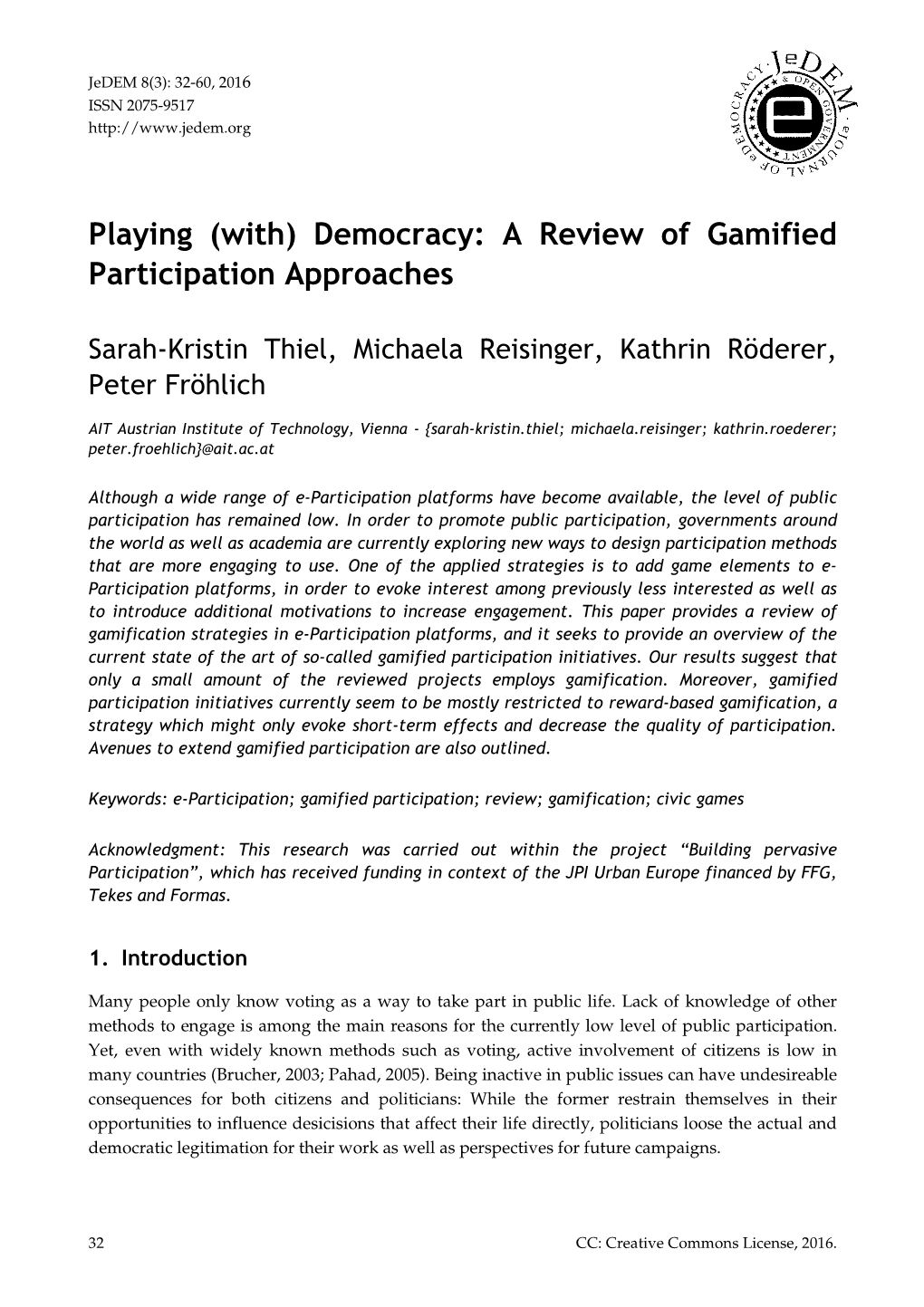 Playing (With) Democracy: a Review of Gamified Participation Approaches