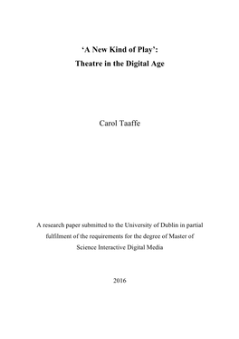 Theatre in the Digital Age Carol Taaffe