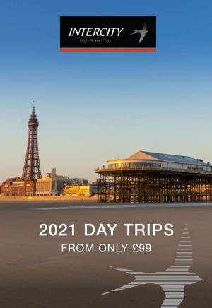 2021 Day Trips from Only £99 the Edinburgh Explorer