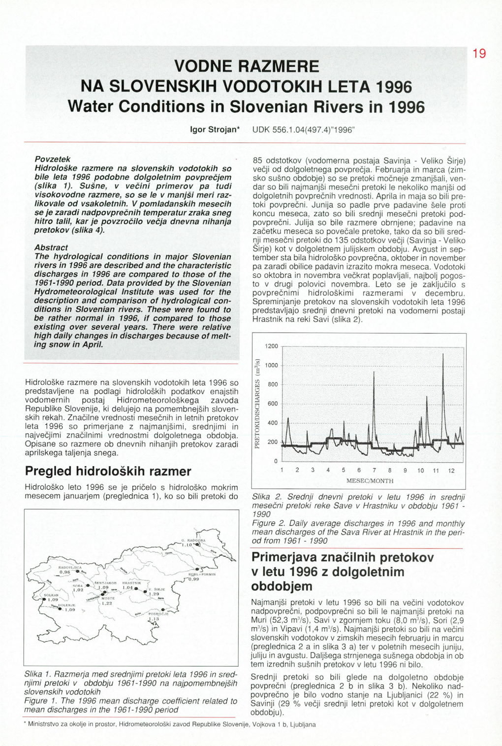 VODNE RAZMERE NA SLOVENSKIH VODOTOKIH LETA 1996 Water