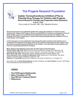 Ftis) As Potential Drug Therapy for Children with Progeria: Recent Research Findings and Frequently Asked Questions August, 2006 from Leslie B