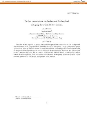 Further Comments on the Background Field Method and Gauge Invariant