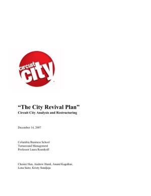 The City Revival Plan: Circuit City Analysis and Restructuring