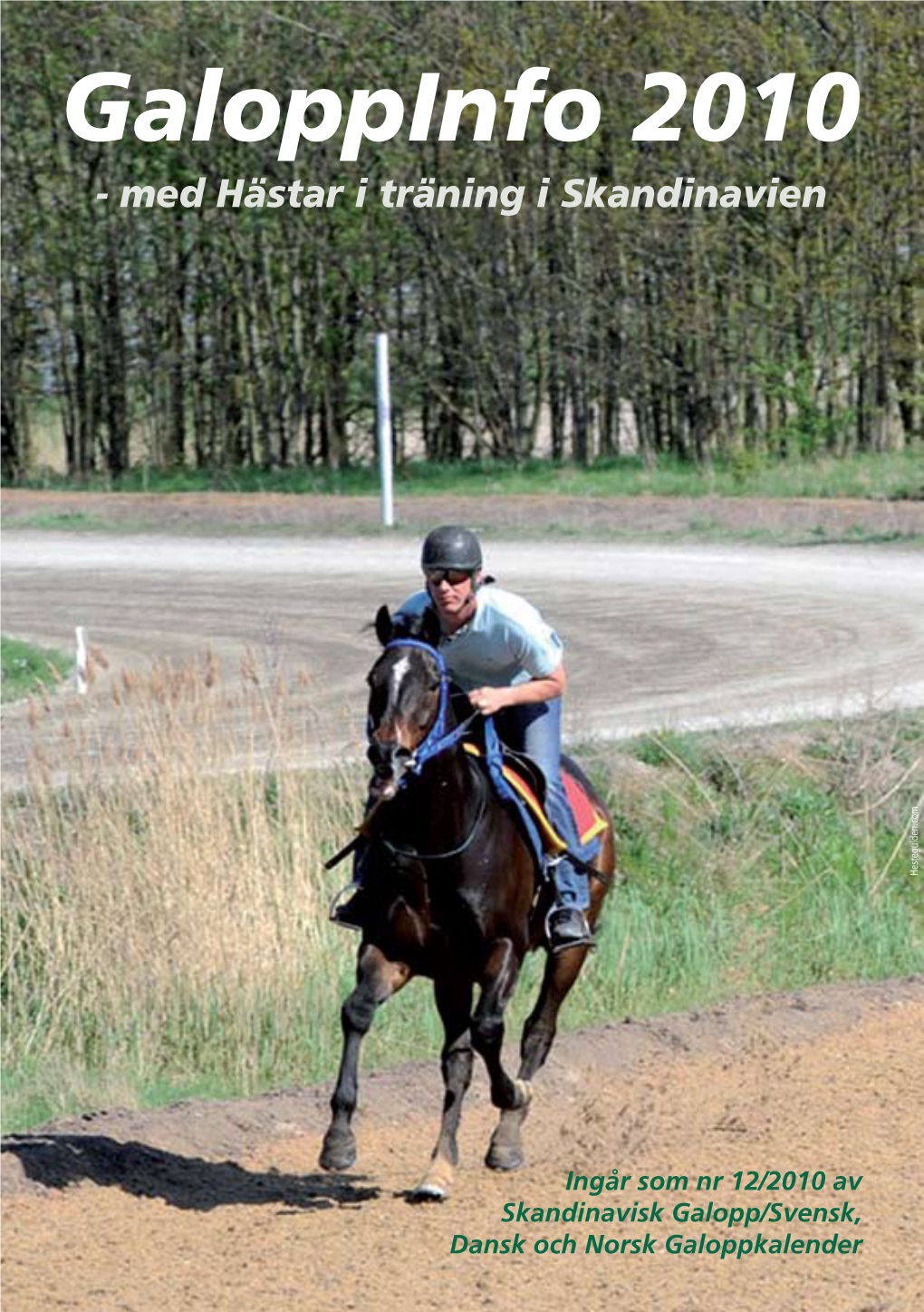 Galoppinfo 2010 - Med Hästar I Träning I Skandinavien Hesteguiden.Com