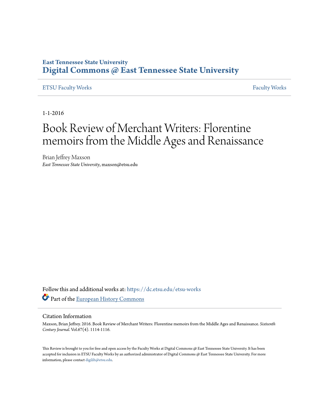Book Review of Merchant Writers: Florentine Memoirs from the Middle Ages and Renaissance Brian Jeffrey Maxson East Tennessee State University, Maxson@Etsu.Edu