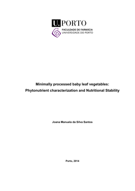 Minimally Processed Baby Leaf Vegetables: Phytonutrient Characterization and Nutritional Stability