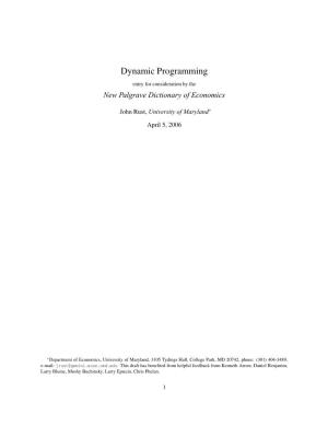 Dynamic Programming Entry for Consideration by the New Palgrave Dictionary of Economics