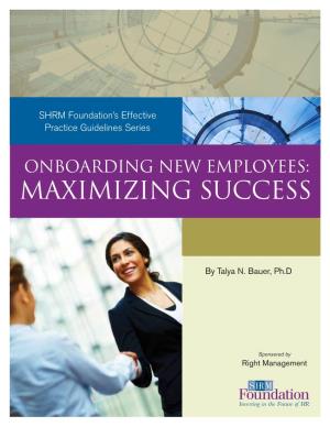 Onboarding New Employees: Maximizing Success