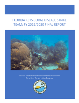Florida Keys Coral Disease Strike Team: Fy 2019/2020 Final Report
