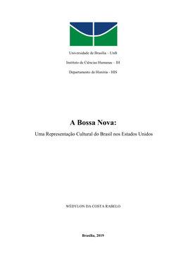 A Bossa Nova: Uma Representação Cultural Do Brasil Nos Estados Unidos