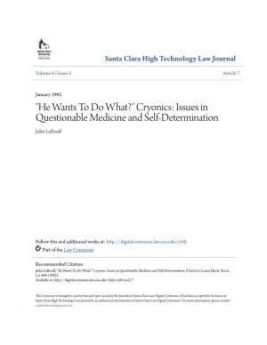 Cryonics: Issues in Questionable Medicine and Self-Determination John Labouff
