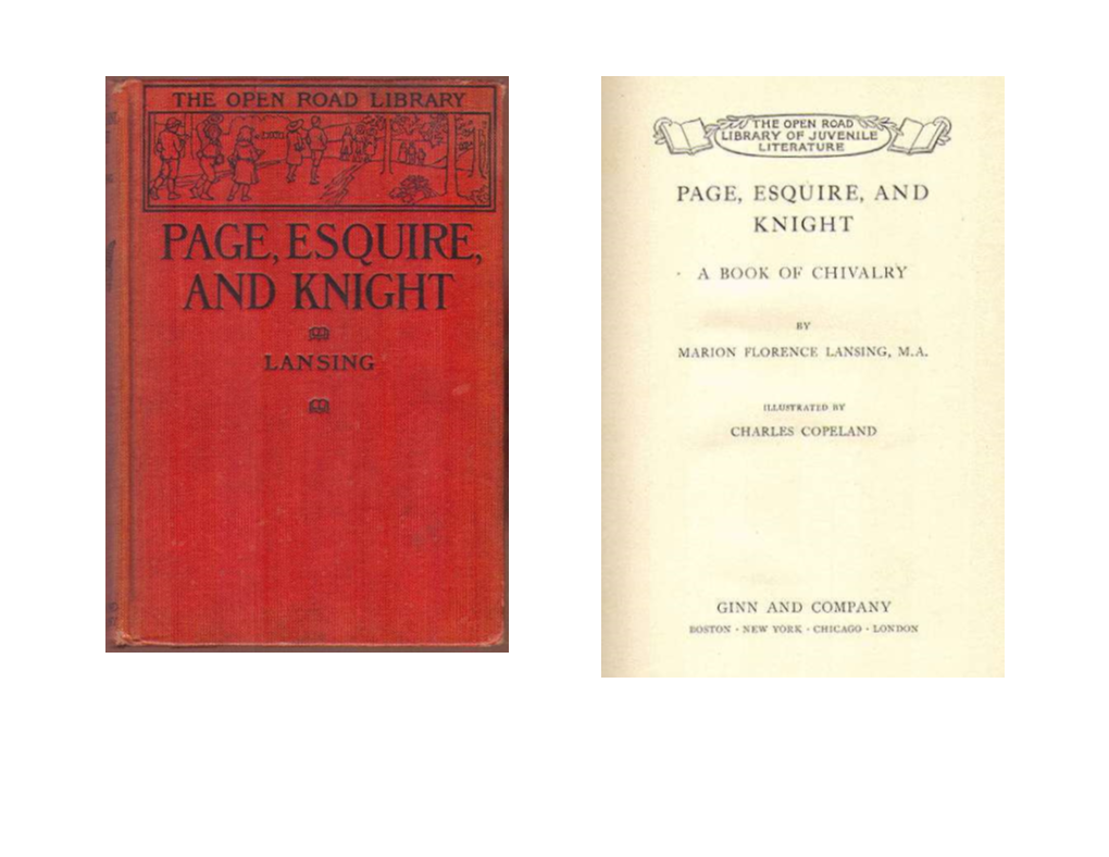 Page, Esquire, and Knight Presents the Best Stories of All Periods of Chivalry, from the Days of the Founding of 1