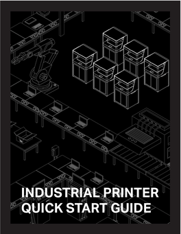 Industrial Printer Quick Start Guide