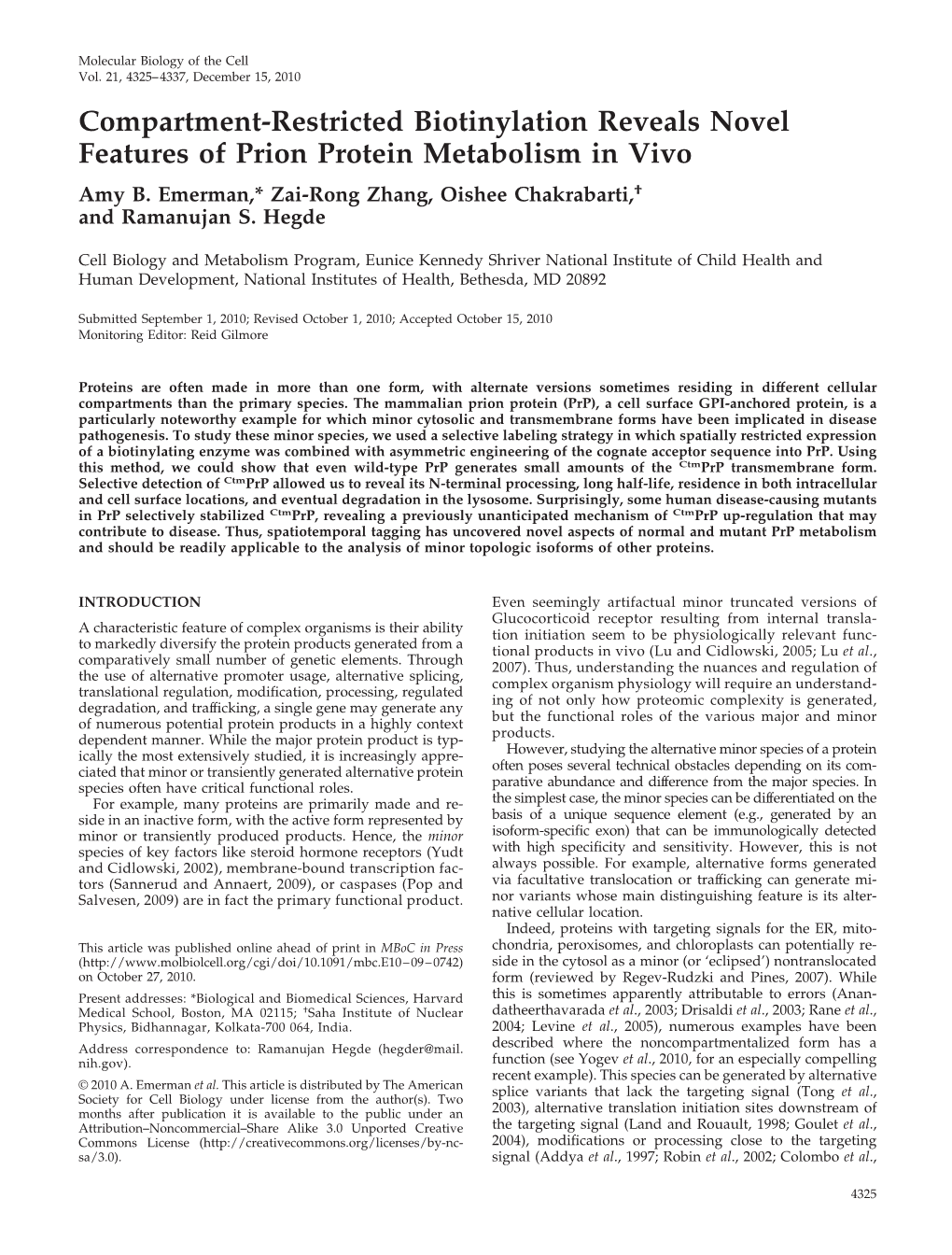 Compartment-Restricted Biotinylation Reveals Novel Features of Prion Protein Metabolism in Vivo Amy B