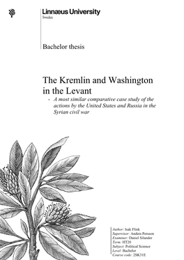 The Kremlin and Washington in the Levant - a Most Similar Comparative Case Study of the Actions by the United States and Russia in the Syrian Civil War