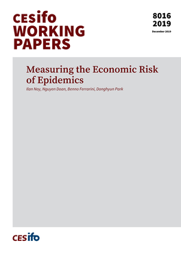 Measuring the Economic Risk of Epidemics Ilan Noy, Nguyen Doan, Benno Ferrarini, Donghyun Park Impressum