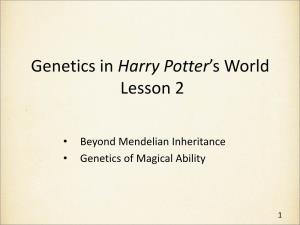 Genetics in Harry Potter's World: Lesson 2