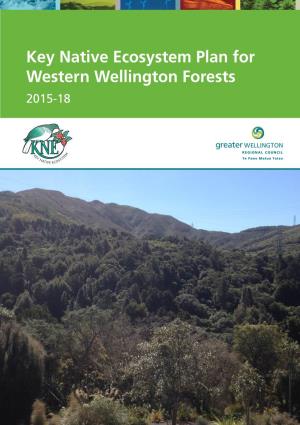 Key Native Ecosystem Plan for Western Wellington Forests 2015-18
