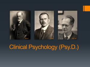 Clinical Psychology (Psy.D.) What Is Clinical Psychology?