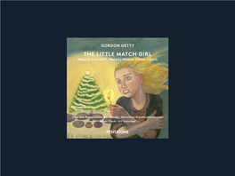 THE LITTLE MATCH GIRL Nikolai Schukoff, Melody Moore, Lester Lynch