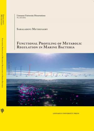 Functional Profiling of Metabolic Regulation in Marine Bacteria