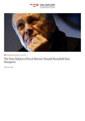 The True Subject of Errol Morris's Donald Rumsfeld