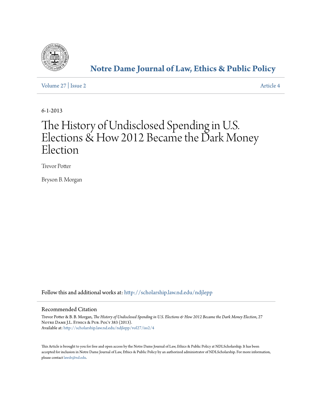 The History of Undisclosed Spending in U.S. Elections & How 2012 Became the Dark Money Election