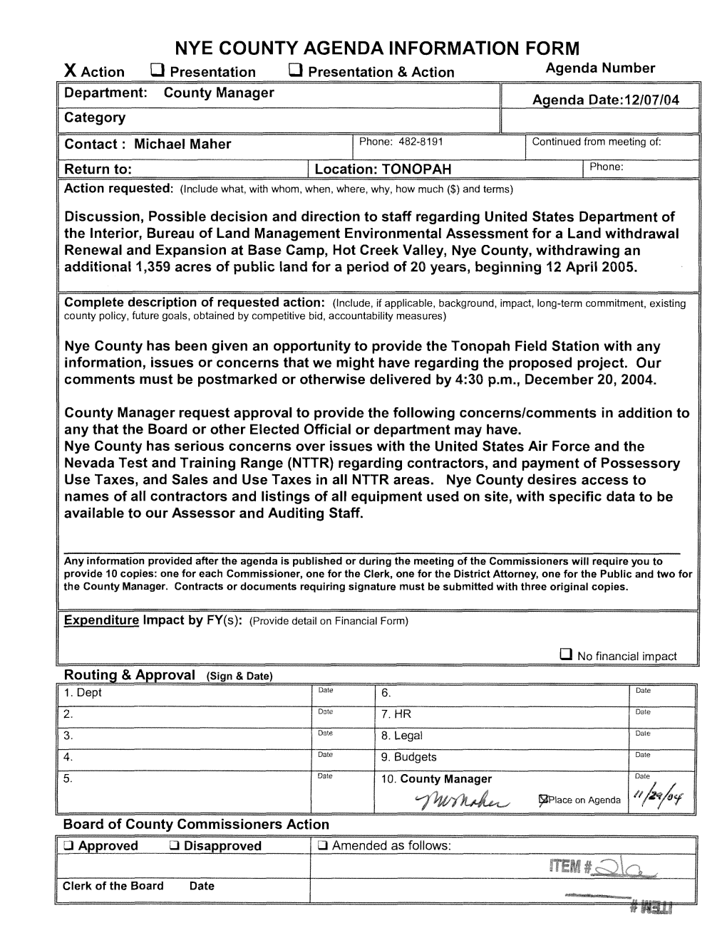 NYE COUNTY AGENDA INFORMATION FORM X Action a Presentation 0 Presentation & Action Agenda Number Department: County Manager Agenda Date:I 21617104