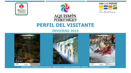 Perfil Del Visitante – Región Huasteca