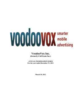 Voodoovox Inc. (Formerly Call Genie Inc.)