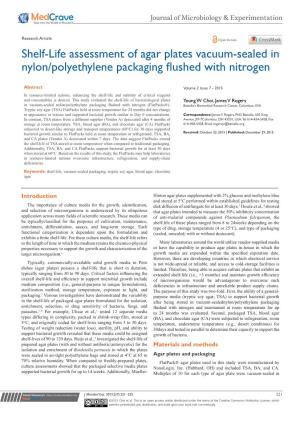 Shelf-Life Assessment of Agar Plates Vacuum-Sealed in Nylon/Polyethylene Packaging Flushed with Nitrogen