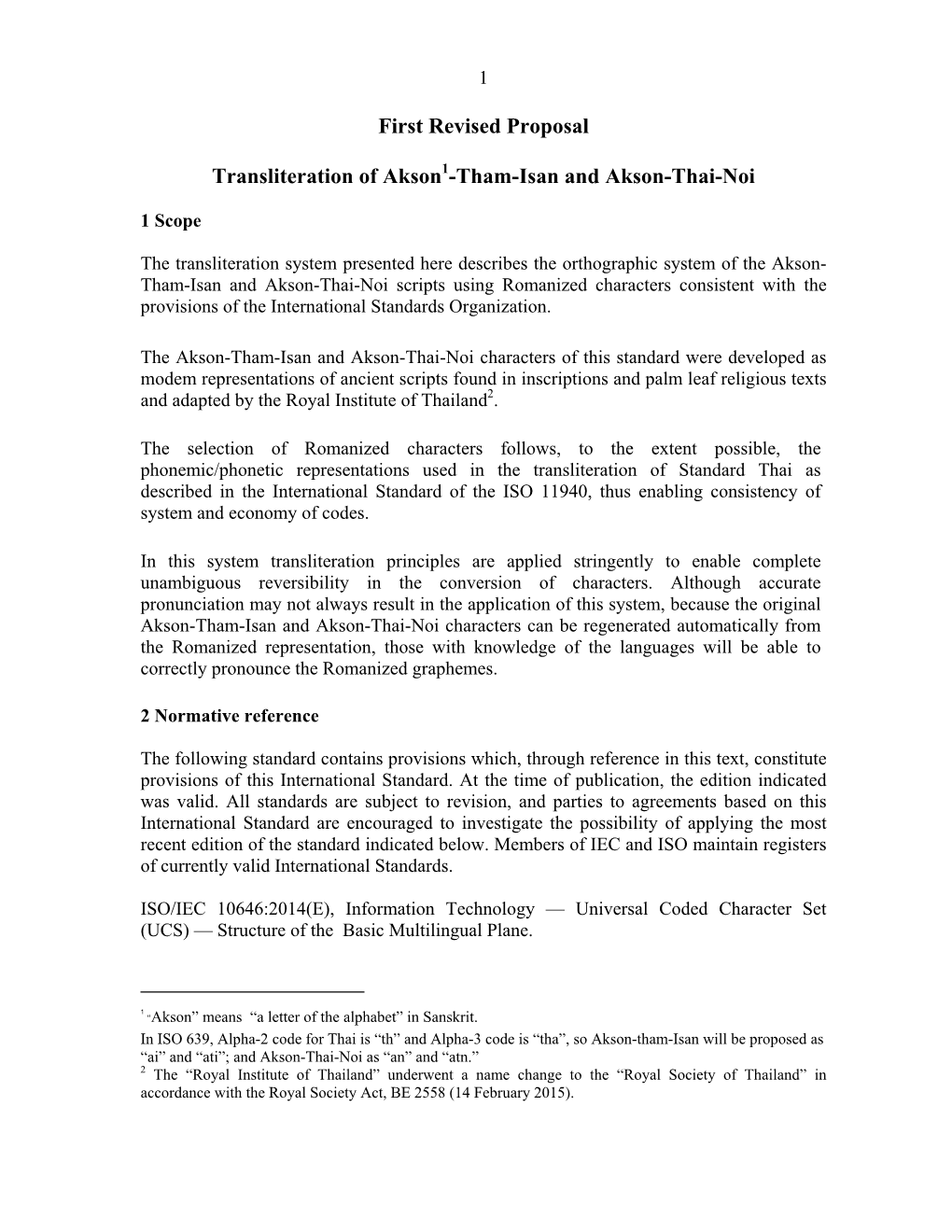 First Revised Proposal Transliteration of Akson1-Tham-Isan and Akson