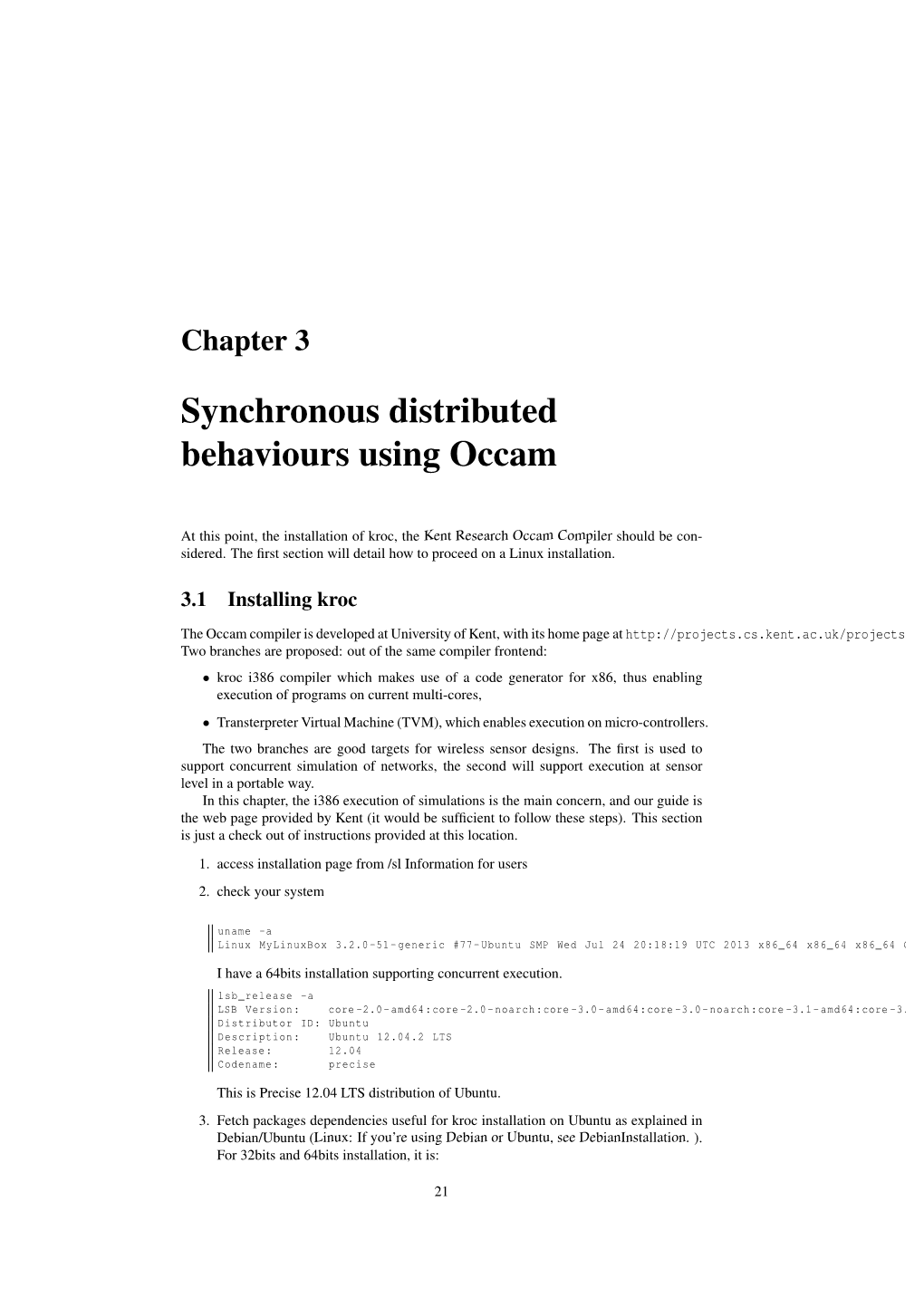Synchronous Distributed Behaviours Using Occam