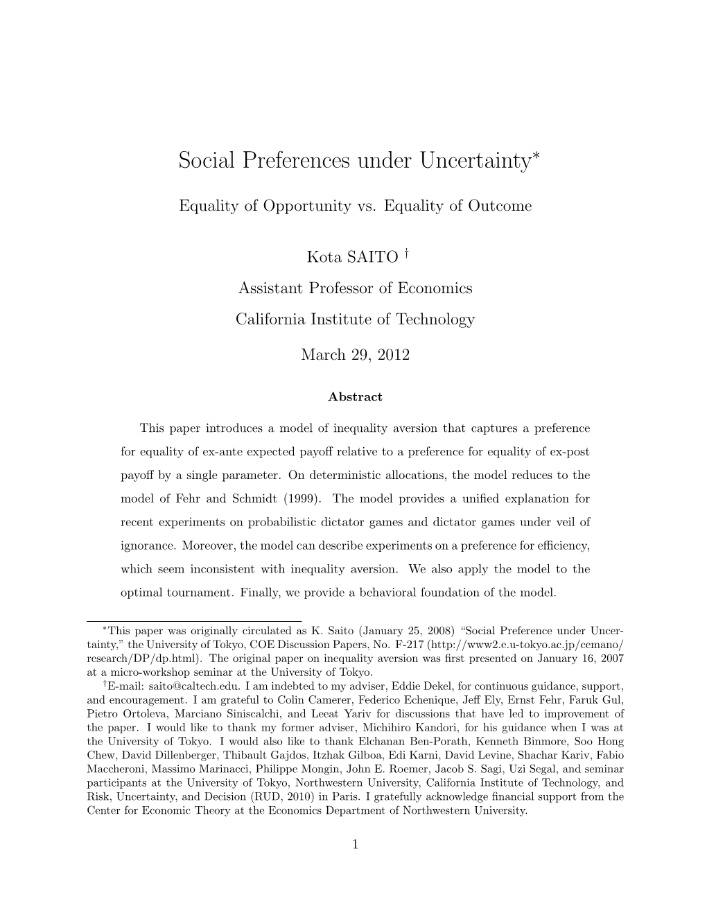 Social Preferences Under Uncertainty∗