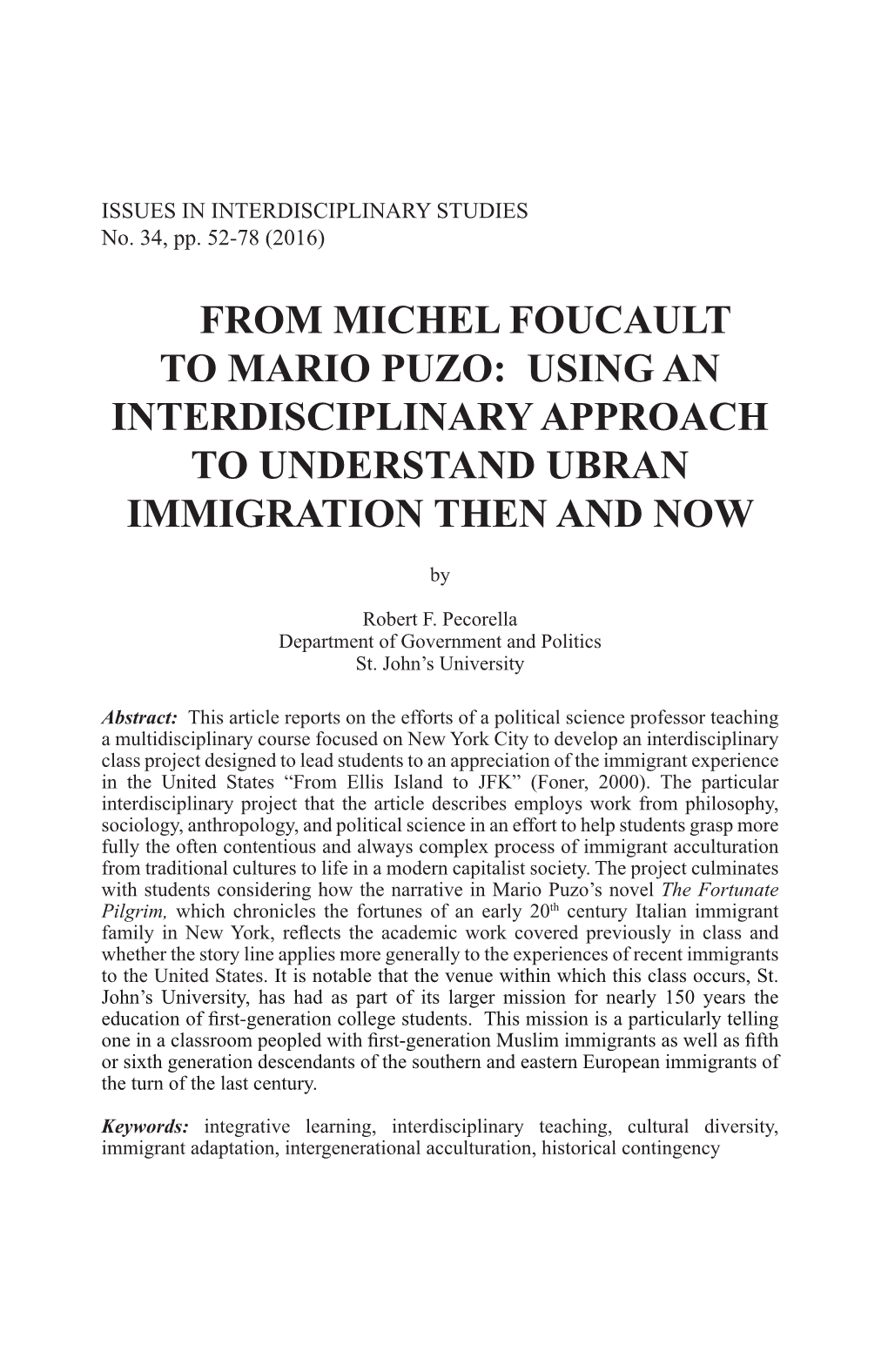 From Michel Foucault to Mario Puzo: Using an Interdisciplinary Approach to Understand Ubran Immigration Then and Now
